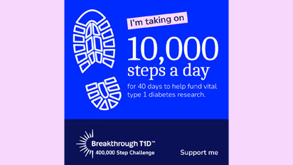 400,000 Step Challenge social media post reading "I'm taking on 10,000 steps a day for 40 days to help fund vital type 1 diabetes research"